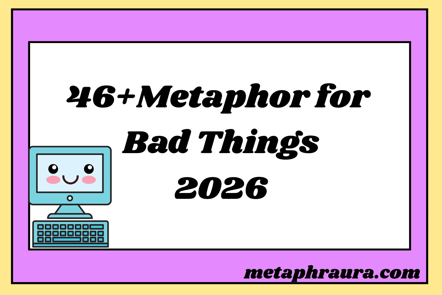 Metaphor for Bad Things 2026