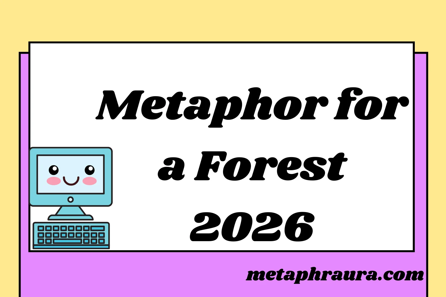 Metaphor for a Forest 2026
