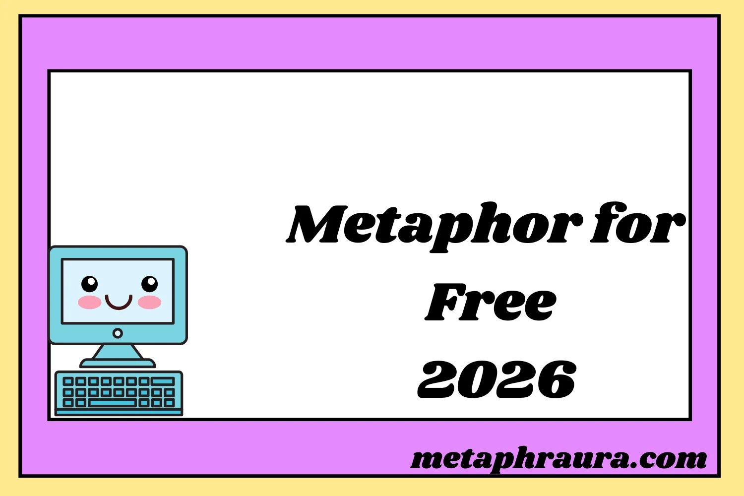 Metaphor for Free 2026