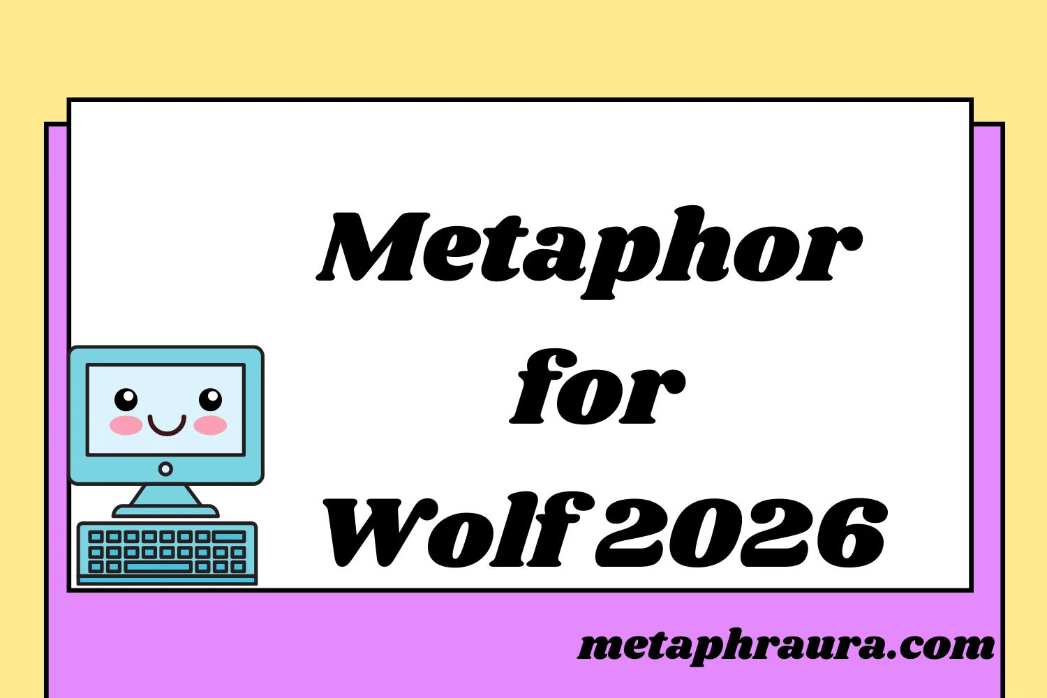 Metaphor for Wolf 2026