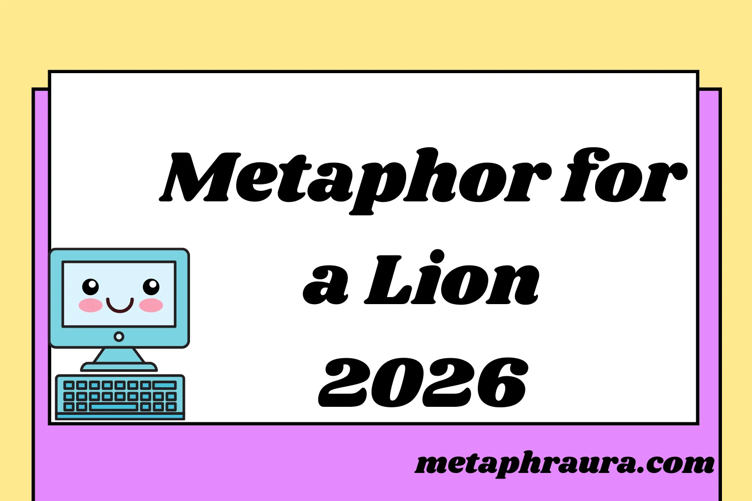 Metaphor for a Lion 2026