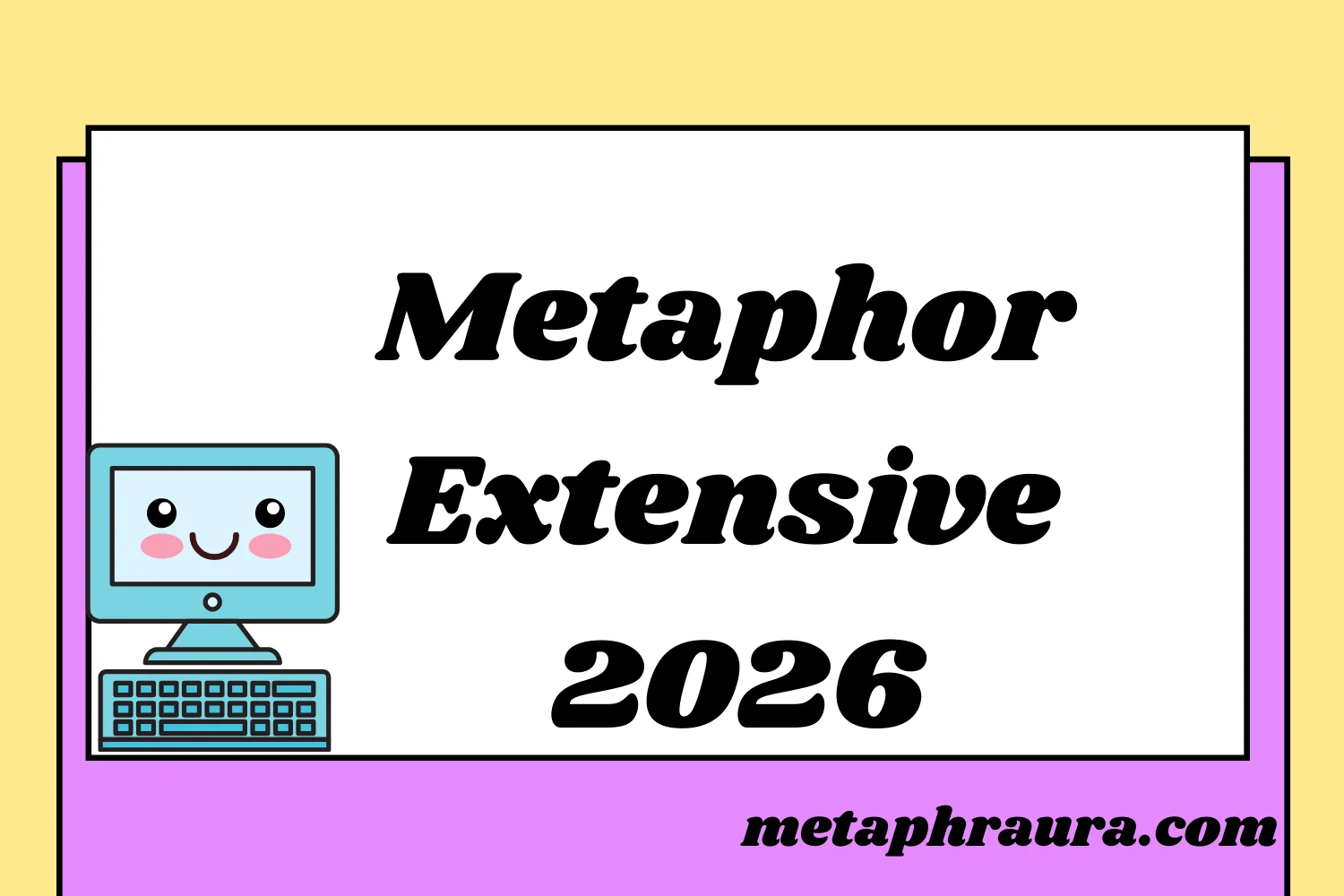 Metaphor for Extensive Searching 2026