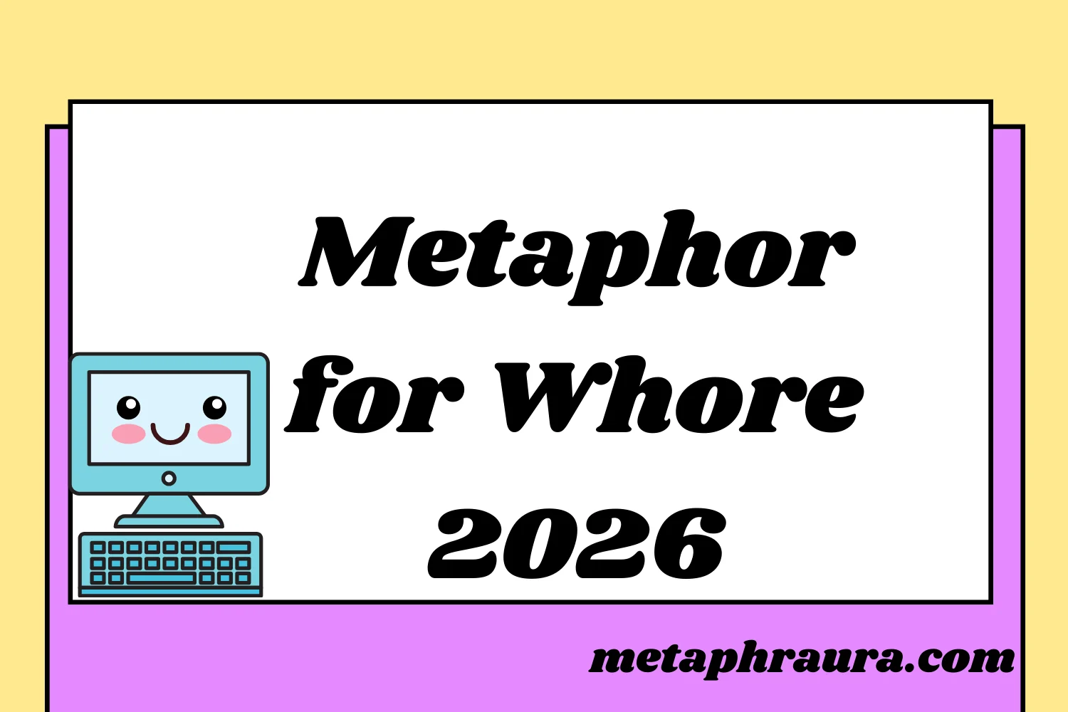 Metaphor for Whore 2026