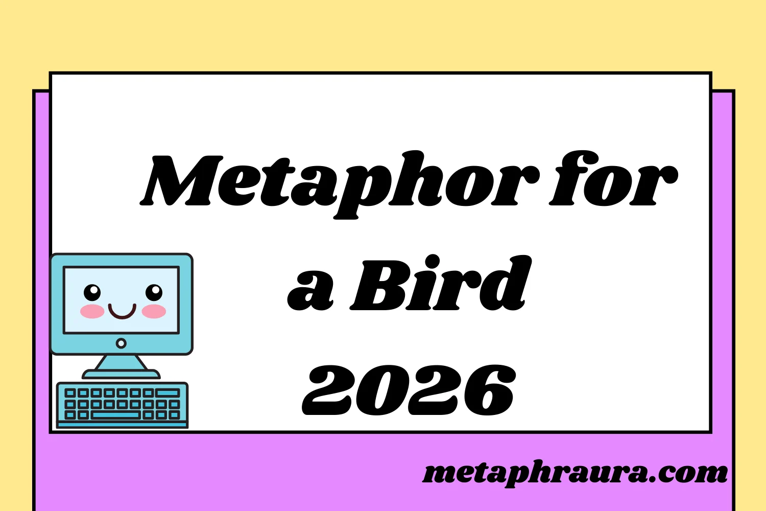 Metaphor for a Bird 2026