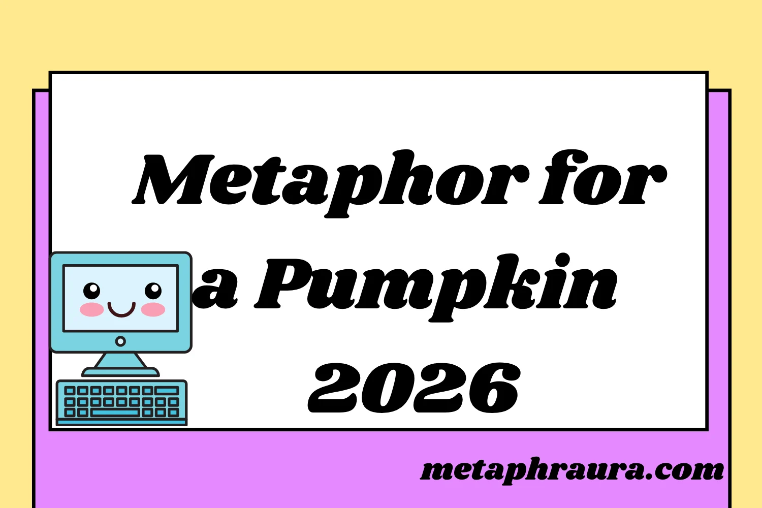 Metaphor for a Pumpkin 2026